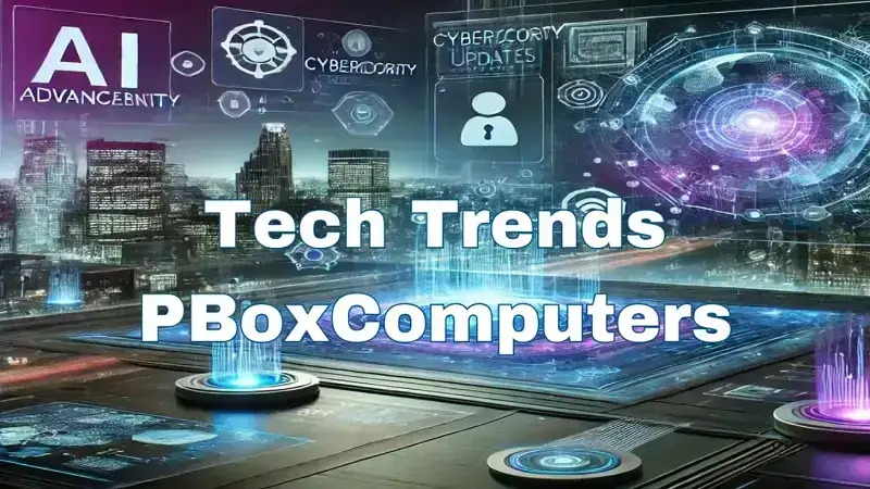 Tech Trends Pboxcomputers